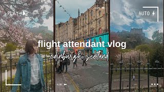 come with me to Edinburgh, Scotland!! || flight attendant vlog