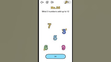 What 3 numbers add upto 12 Brain Out - Can you pass it - Logic in Description - Level 35