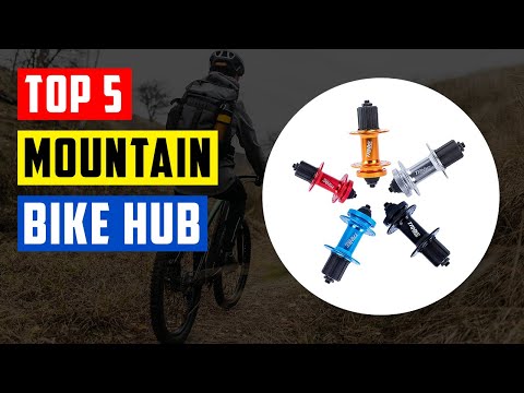 Best Mountain Bike Hub: Top 5 Best MTN Bike Hubs