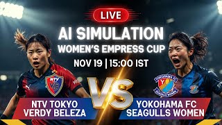 Tokyo Verdy W VS Yokohama W 🔥 AI Simulation Match | Women's Empresss Cup | FútbolStream360 screenshot 5