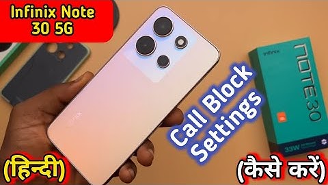 nfinix Note 30 5G  Blacklist Setting, How To Block Contact Number In Infinix Note 30 5G,