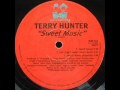 Terry Hunter - Sweet Music