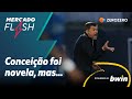 MERCADO FLASH | Conceição, Otávio e Rúben Neves