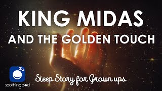 Bedtime Sleep Stories | 👑 King Midas and The Golden touch 🏆 | Greek Mythology Sleep Story