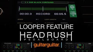 Headrush Pedalboard | Looper Feature