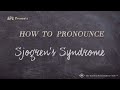 How to Pronounce Sjogren