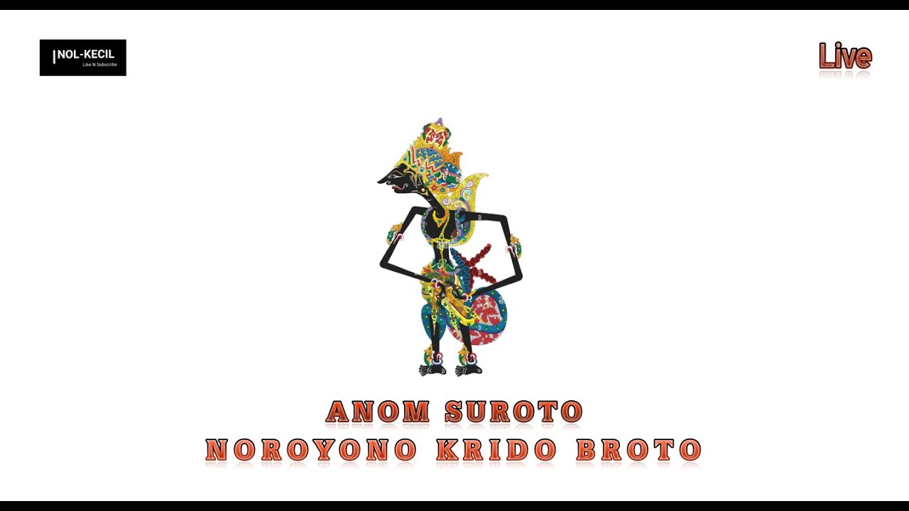 NOROYONO KRIDO BROTO Jadul Ki.Anom Suroto Full Non STOP Live