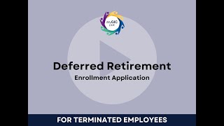 MyGICLink | Deferred Retirement Enrollment Application For Terminated Employees