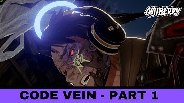 [Code Vein] Walkthrough Part 1 (No Commentary) Bayonet Ranger Ruined City Underground Oliver Collins
