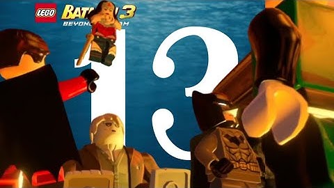 Lego Batman 3: Beyond Gotham gameplay walkthrough part 13 android /ios