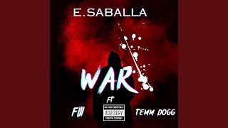 Video thumbnail of "E. Saballa - WAR (feat. Fiji)"