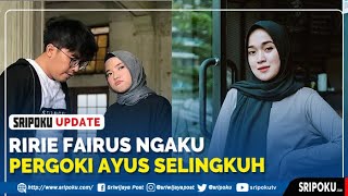 Ririe Fairus Ngaku Pergoki Ayus Selingkuh