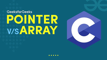 Pointer vs Array (C Programming) | GeeksforGeeks GATE