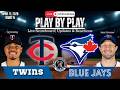 Toronto Blue Jays vs Minnesota Twins 🧢 LIVE MLB Play by Play and Reactions!