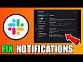 How To Fix Slack Notifications Not Working (2026) (New Update)