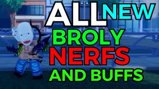 [AUT] ALL NEW Broly NERFS And BUFFS (Read Desc)