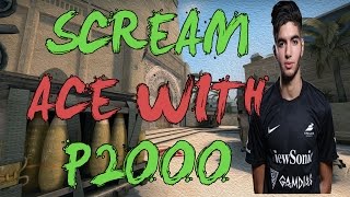 CSGO: Incredible P2000 Ace by ScreaM