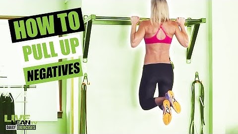 How To Do PULL UP NEGATIVES | Exercise Demonstration Video and Guide