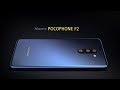 Xiaomi Pocophone F2 2019 Trailer Concept Design Official introduction !