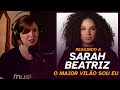 Reagindo a Sarah Beatriz -  O Maior Vilão Sou Eu | Mari na Plateia S2E25