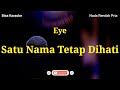 Satu Nama Tetap Dihati - Eye | Nada Rendah Pria | Karaoke Malaysia | Bisa Karaoke