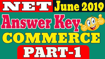 (Part-1)Answer Key NET Paper-2 "Commerce" (Final) 26th June 2019 | Match with Your Recorded Response