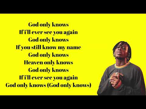 Fireboy Fireboy God Only Knows Lyrics Lyrics Com