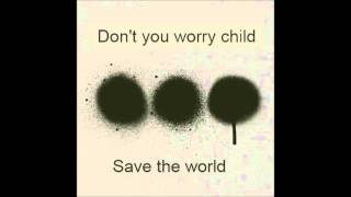 NDJS don't you worrychild + save the world ndjs remix