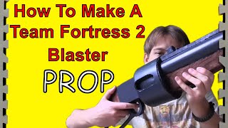 How to build a TF2 Scattergun (DIY) How to build a TF2 Scattergun (DIY)