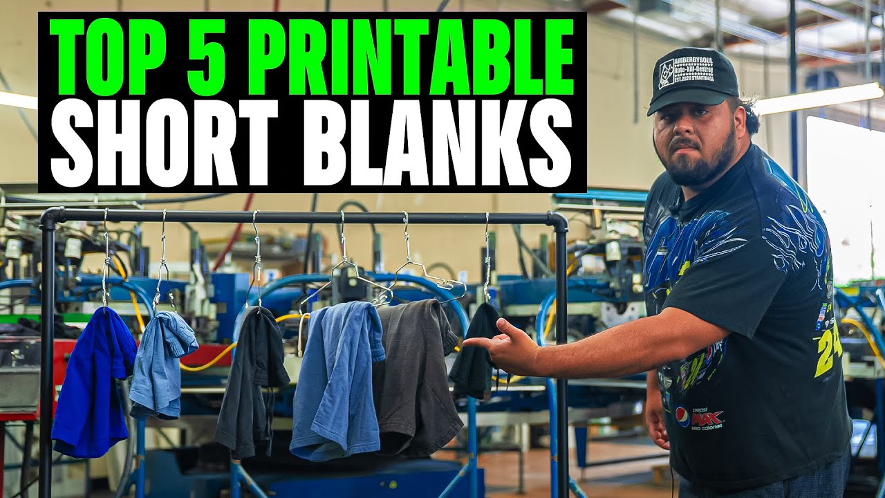 Top 5 Short (Printable) Blanks for YOUR Clothing Brand for 2025