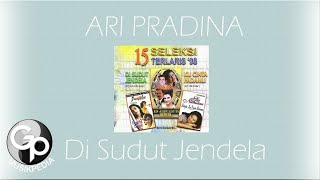 Ari Pradina - Di Sudut Jendela