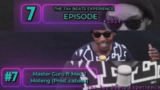 The Tay Beats Experience | Eps.7 | Master Guru performs ' Moteng' #amapiano