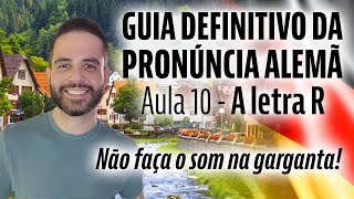 Aula 10: A letra R (Guia Definitivo da Pronúncia Alemã)