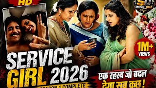 Service Girl (2026) | Full Movie Hindi Dubbed | Season 1 Complete | South Indian Thriller Movie HD 