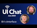 UI Chat | Ubiquiti Podcast June 2024 - "Knockin' on Seven's Door"