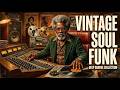 ✨ Vintage Soul Funk Playlist 2026 | Rare Grooves, Smooth Soul & Classic Funk Vibes
