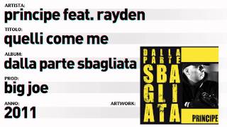 Principe feat. Rayden - "Quelli come me" (Prod. Big Joe)