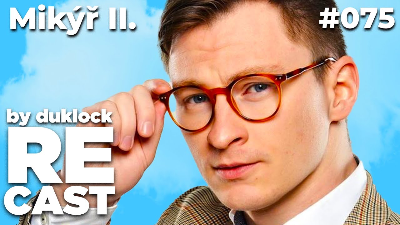 Martin Mikyska Mikýř II. - RECAST