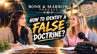 How to identify a False Doctrine