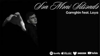 Gamghin ft. Loya - Sən Məni Silsəndə (Yeni Mahnı 2025)