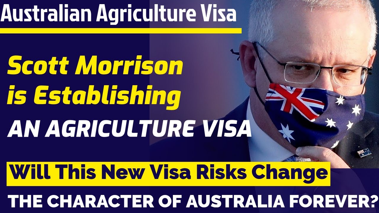 What is Australian New Agriculture Visa? | Australian Immigration Updates