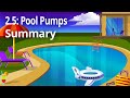 2.5 Summary | Pool Pump Basics | T20 Residential Pool Pumps