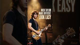 Mick Taylor Made Difficult Sound Easy
