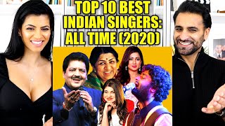 TOP 10 BEST INDIAN SINGERS : All Time REACTION!!