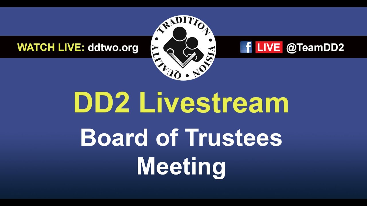 DD2 School Board Meeting LIVE STREAM YouTube