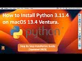 How to Install Python 3.11.4 on macOS 13.4 Ventura