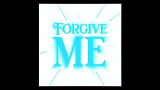 Forgive Me Prod. Ethan