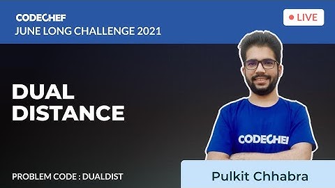 Dual Distance (DUALDIST) | June Long Challenge 2021 | Pulkit Chhabra