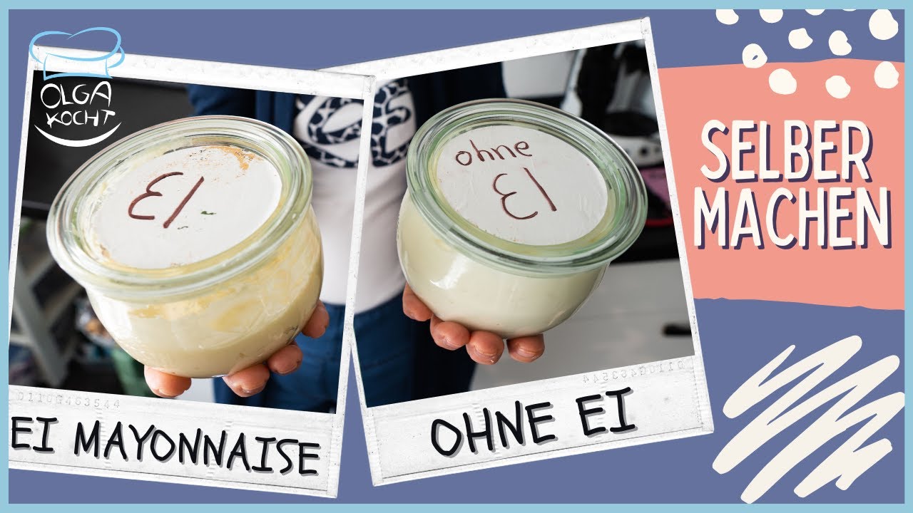 Mayonnaise selber machen - 2 Varianten