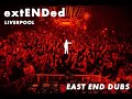 East end dubs pres extended  liverpool